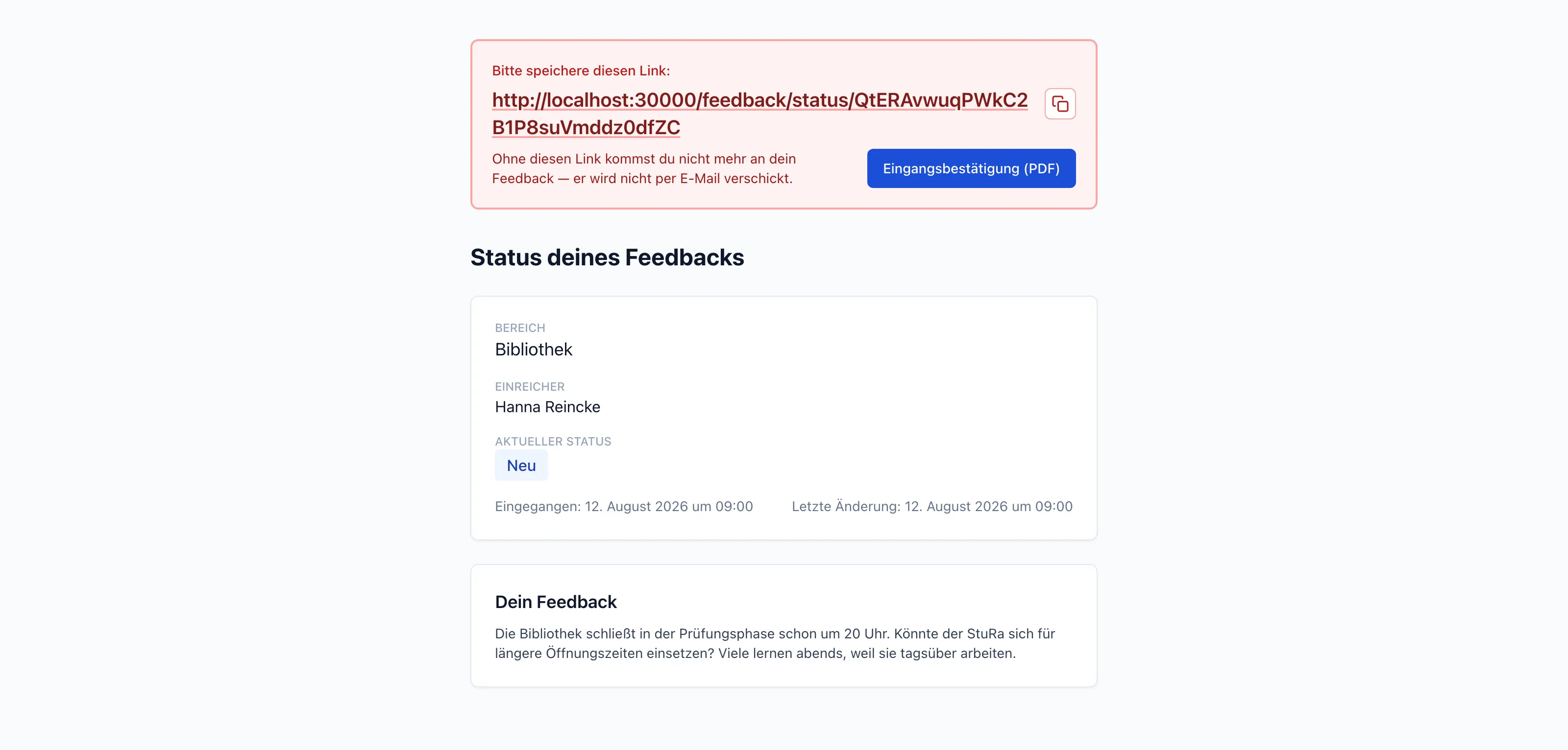 Rot umrandeter Kasten mit dem geheimen Link und einem Knopf für die Eingangsbestätigung als PDF. Darunter Bereich, Einreicher, der Status „Neu“, die Zeitstempel und der eingereichte Text selbst.